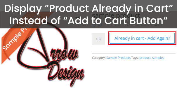 Display Product Already in Cart Instead of Add to Cart Button