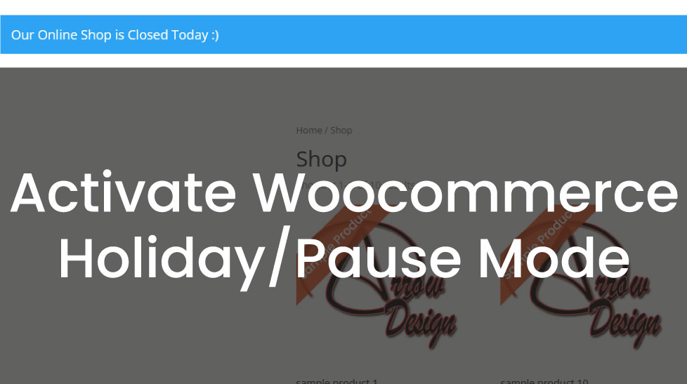 Activate Woocommerce Holiday/Pause Mode