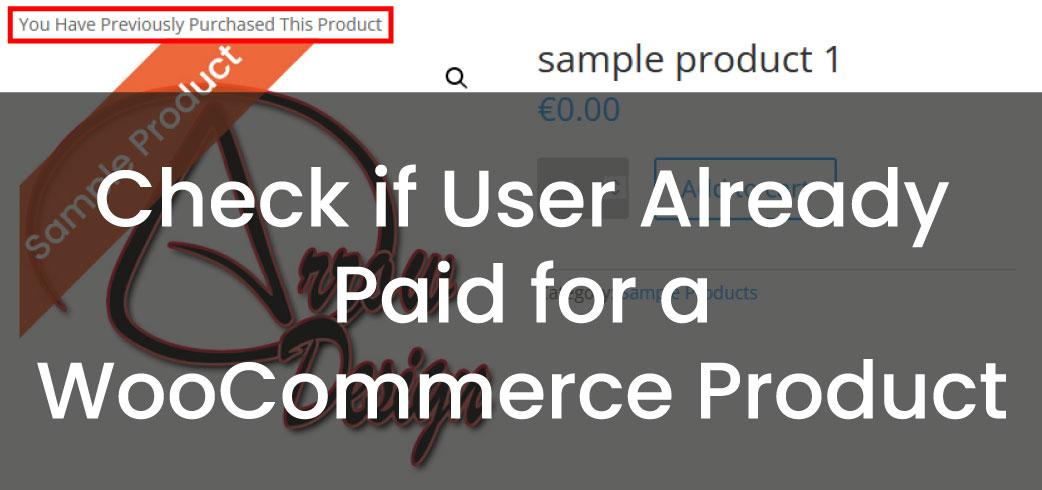 Check if a User Has Already Paid for a Product in Woocommerce