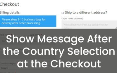 Show Message After the Country Selection at the Checkout