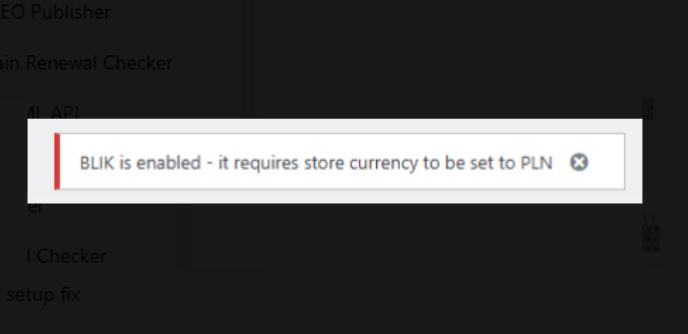 WooCommerce Stripe settings showing “BLIK is enabled – it requires store currency to be set to PLN” warningJPG